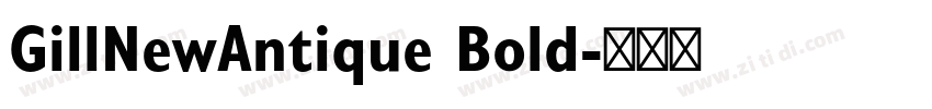 GillNewAntique Bold字体转换